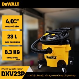 MÁY HÚT BỤI CÔNG NGHIỆP 3 CHỨC NĂNG 23L DEWALT DXV23P (4.0 peak HP)